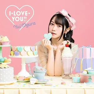 Pochette de I・LOVE・YOU‼ de Yui Ogura