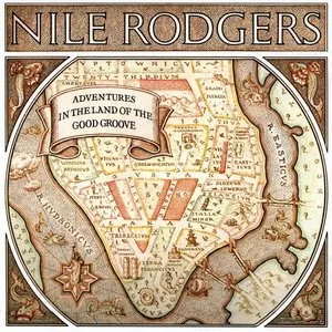 Pochette de Adventures in the Land of the Good Groove de Nile Rodgers
