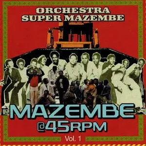 Pochette de Mazembe @ 45RPM Vol.1 de Orchestra Super Mazembe