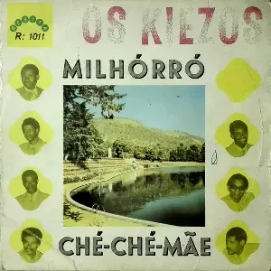 Pochette de Milhórró / Ché-ché-mãe de Os Kiezos