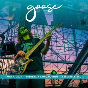 Pochette de 2021-05-04: Frederick Fairgrounds, Frederick, MD de Goose