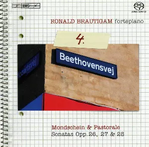 Pochette Complete Works for Solo Piano, Volume 4: Mondschein & Pastorale: Sonatas, opp. 26, 27 & 28