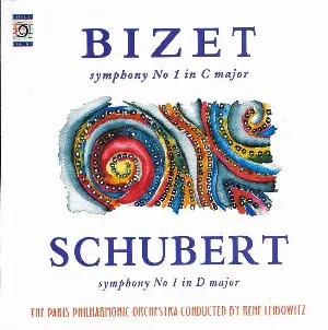 Pochette Bizet: Symphony no. 1 in C major / Schubert: Symphony no. 1 in D major