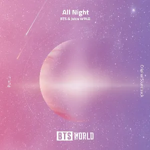 Pochette de All Night (BTS World Original Soundtrack) (Pt. 3) de BTS - Juice WRLD