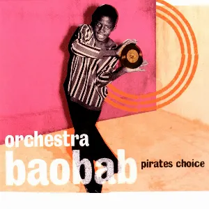 Pochette de Pirates Choice de Orchestra Baobab