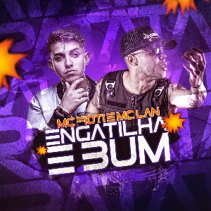 Pochette de Engatilha e bum de MC Fioti