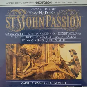 Pochette de St John Passion de Mária Zádori - George Frideric Handel - Capella Savaria