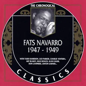 Pochette The Chronological Classics: Fats Navarro 1947-1949