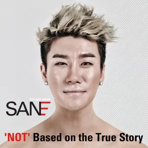 Pochette de 'Not' Based On The True Story de San E