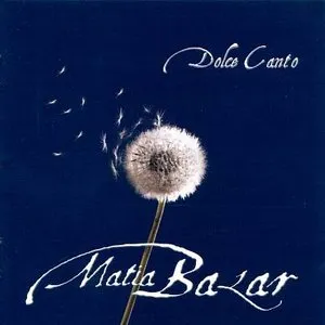 Pochette de Dolce canto de Matia Bazar