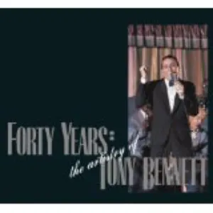 Pochette 40 Years: The Artistry of Tony Bennett, Volume 3