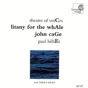 Pochette de Litany for the Whale de Paul Hillier - John Cage - Theatre of Voices
