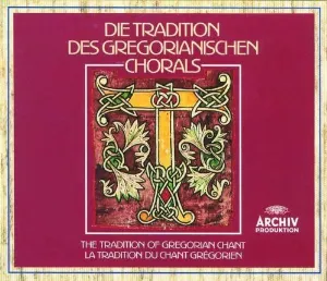 Pochette de Die Tradition des Gregorianischen Chorals de Coro de monjes del Monasterio Benedictino de Santo Domingo de Silos - Chœur des moines de l’Abbaye Notre-Dame de Fontgombault