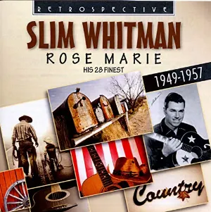Pochette de Rose Marie de Slim Whitman