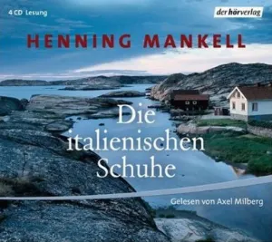 Pochette de Die italienischen Schuhe de Henning Mankell - Axel Milberg