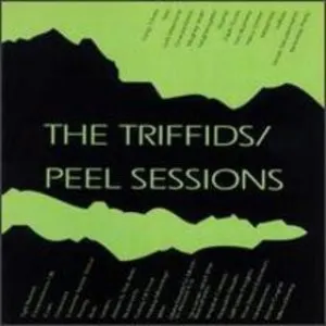 Pochette de Peel Sessions de The Triffids
