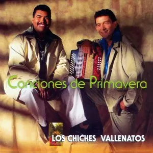 Pochette de Canciones de primavera de Los Chiches Vallenatos
