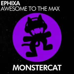 Pochette de Awesome to the Max de Ephixa