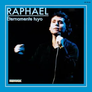 Pochette de Eternamente tuyo de Raphael