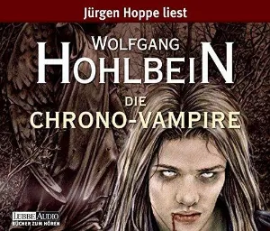 Pochette de Die Chrono-Vampire de Wolfgang Hohlbein