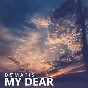 Pochette de My Dear de Dimatis
