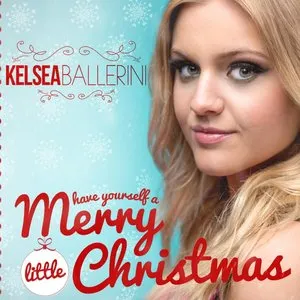 Pochette de Have Yourself a Merry Little Christmas de Kelsea Ballerini