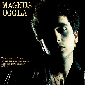 Pochette de Va ska man ta livet av sig för när man ändå inte får höra snacket efteråt de Magnus Uggla