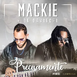 Pochette de Precisamente de Mackie