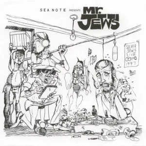 Pochette de Sea Note Presents Mr. Jews... The Search for the Elusive Silver Palace Record de Will Oldham