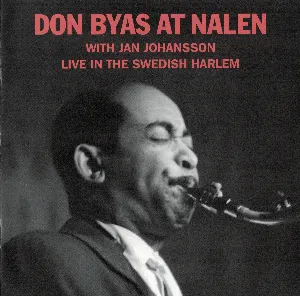 Pochette de Don Byas at Nalen with Jan Johansson - Live in Swedish Harlem de Jan Johansson