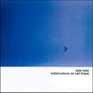 Pochette de Métamorphose (En sept étages) de Aidan Baker