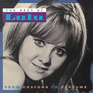 Pochette From Crayons to Perfume: The Best of Lulu