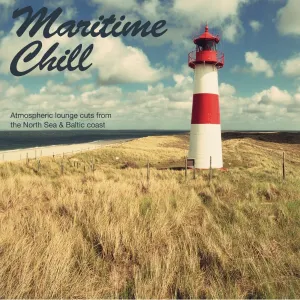 Pochette de Maritime Chill: Atmospheric Lounge Cuts from the North Sea & Baltic Coast de Lars-Luis Linek