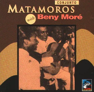 Pochette Conjunto Matamoros With Beny Moré