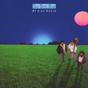 Pochette de My Blue World de Bad Boys Blue