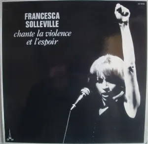 Pochette Francesca Solleville chante la violence et l'espoir