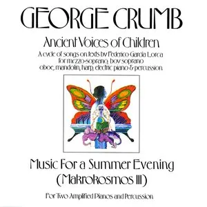 Pochette de Ancient Voices of Children / Music for a Summer Evening (Makrokosmos III) de George Crumb