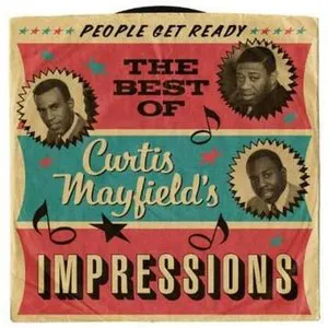 Pochette People Get Ready: The Best of The Impressions 1961-1968