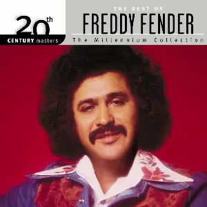 Pochette 20th Century Masters: The Millennium Collection: The Best of Freddy Fender
