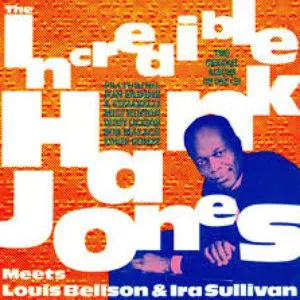 Pochette de The Incredible Hank Jones Meets Louis Bellson & Ira Sullivan de Hank Jones