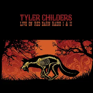 Pochette de Live on Red Barn Radio I & II de Tyler Childers