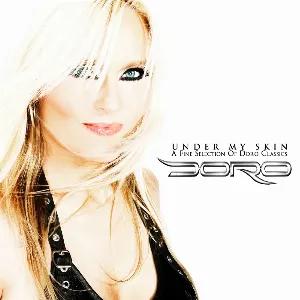 Pochette Under My Skin - A Fine Selection of Doro Classics