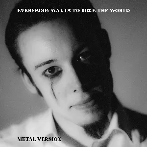 Pochette de Everybody Wants To Rule The World (Metal Version) de Leo Moracchioli