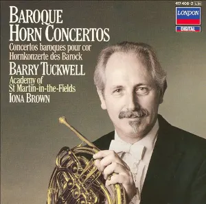 Pochette de Baroque Horn Concertos de Iona Brown - Barry Tuckwell - Academy of St Martin in the Fields