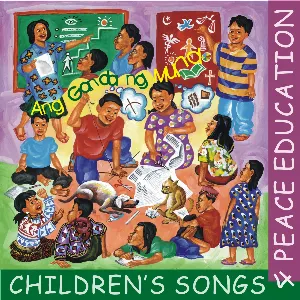 Pochette de Ang Ganda Ng Mundo: Children’s Songs For Peace Education de Gary Granada