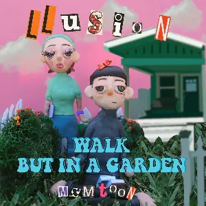 Pochette de walk but in a garden de mxmtoon