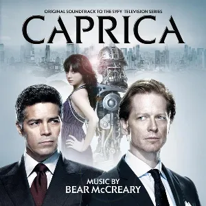 Pochette Caprica: Original Soundtrack From the Sci fi Channel Television Pilot Episode