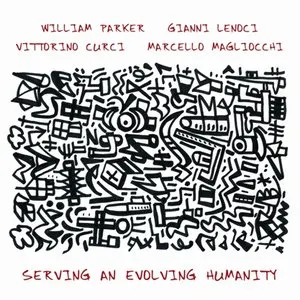 Pochette de Serving an Evolving Humanity de William Parker