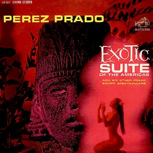 Pochette de Exotic Suite of the Americas de Pérez Prado and His Orchestra