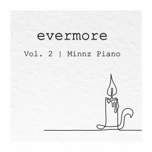 Pochette de Evermore: Piano Instrumentals, Vol. 2 de Minnz Piano